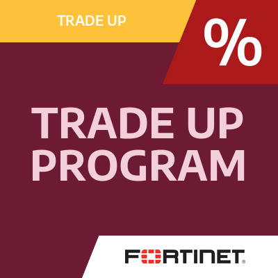 Fortinet Tradeup Program